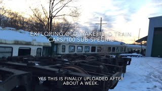 Exploring Old Wakefield Passenger cars/ kinda 100 sub special