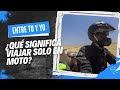 🚧 VIAJAR SOLO en MOTO: significado y consejos para disfrutar de la experiencia 🚧