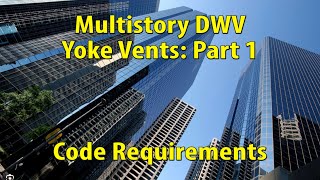 Yoke Vents: Part 1 - Code Requirements