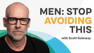 Redefining Masculinity, Financial Success, and Mental Health | Scott Galloway