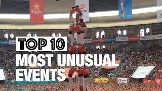 Top 10 Most Unusual Events Around the World