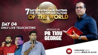 7 Days Praying And Fasting For Our Nation And Nations of The World | Day 04 | Live