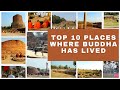 Top 10 Monasteries and Caves where Buddha has Lived: Places where Buddha lived