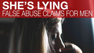 FALSE CHILD ABUSE CLAIMS (For Men) \u0026 WINNING YOUR CUSTODY CASE