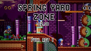 [2.0] Sonic Mania - Spring Yard Zone - (Remake) - Act 1 COMPLETE -