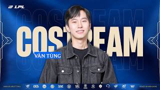 Văn Tùng xem LPL: WBG vs BLG