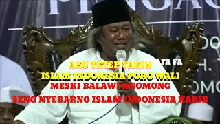 PENGAJIAN GUS MUWAFIQ.TETEP  PENYEBAB ISLAM INDONESIA WALISONGO ORA HABIB