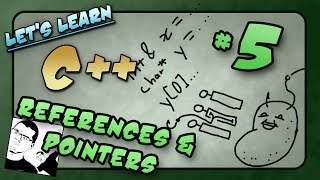 Let's Learn C++ ~ Basics: 5 of 14 ~ References & Pointers