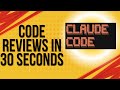 AI Code Reviews in 30 Seconds? Claude Does the Dirty Work