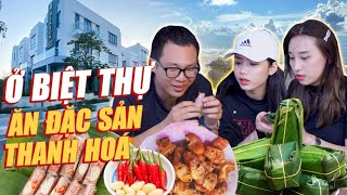 Team UT: Ở biệt thự, ăn đặc sản Thanh Hoá