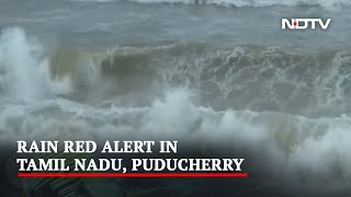 Cyclone Mandous Nears Tamil Nadu Coast, Schools And Colleges Shut