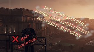 Hitman 2: The Showstopper - Paris | Sniper Assassin | Silent Assassin/Suit Only | SASO | Master Mode