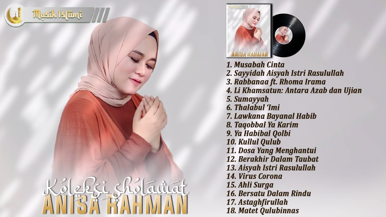 Lagu Sholawat Nabi Merdu - Anisa Rahman Full Album 2021 - Lagu Religi ...