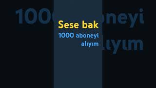 1000 aboneyi alıyım