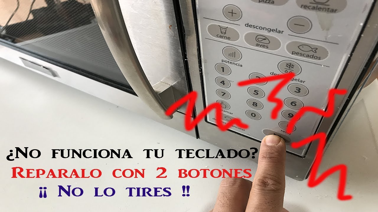 Repara Tu Horno Microondas De Los Botones Inicio Y Paro. - YouTube