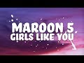Maroon 5, Cardi B - Girls Like You (Lyrics)