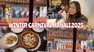 Welcome to WINTER CARNIVAL MANALI 2025🫧🎀