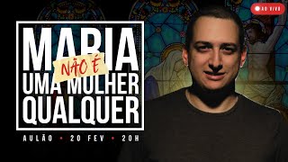 Aulão: Maria NÃO é uma mulher qualquer