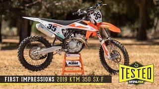 First Impressions: 2019 KTM 350 SX-F