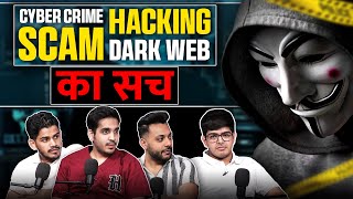 Cyber Crime, Dark Web, Hacking Or Scams Ka Sach | RealTalk Clips
