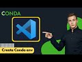 How to Create Conda Environment in VSCode (2025)
