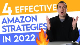 4 Amazon Marketing Strategies That Are Working The Best In 2022