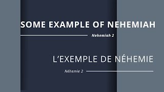 Some example of Nehemiah  - Culte d'actions de grâce I 23/02/25 MEAC HSC