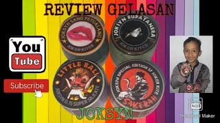 REVIEW GELASAN JOKSYN SERIES