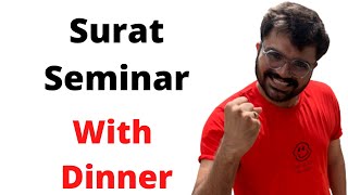 Surat seminar | with dinner |