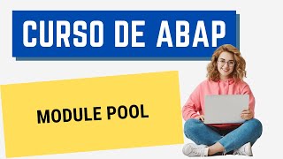 Curso ABAP 059: Module Pool