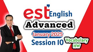 EST English Advanced || Jan 25 S 10 Vocab Set 7