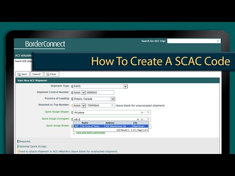 How to create a SCAC code in BorderConnect How to create a SCAC code in BorderConnect