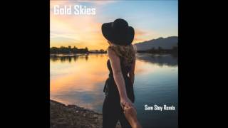 Sander Van Doorn, Martin Garrix, DVBBS Ft Aleesia - Gold Skies (Sam Stoy Remix)
