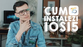 Cum instalezi iOS 15