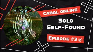 Cabal Online - Solo Self-Found #3: WEOD Guide, Level 200 & Overlord Levels