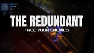 Face Your Enemies - The Redundant