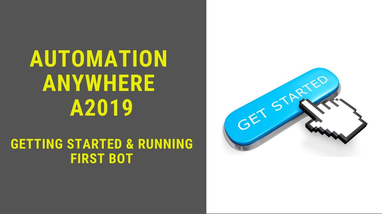 Automation Anywhere A2019 Tutorials For Beginners Getting Started - YouTube