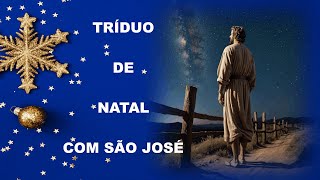 Tríduo de Natal com São José.- Primeiro Dia.