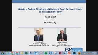 Quarterly Federal Circuit And US Supreme Court Review – Impacts On Intellectual Property