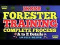 JKSSB || FORESTER JOB TRAINING PROCESS || COMPLETE PROCESS GUIDE |Forest Deptt. A to Z Details ☺️👍✅