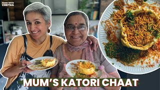 MUMS KATORI CHAAT | One of the most delicious Chaat recipes | Food with Chetna