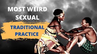 5 most weird shocking sexual tribal practices around the world #1 #tribe