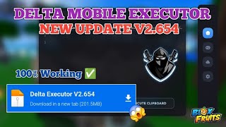 [Roblox] Delta Executor New Update V654 Available | Working V2.654 \u0026 Latest Version Mobile Executor