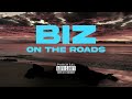 Biz - On The Roads (Visualizer)