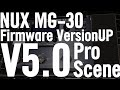 NUX MG-30 V5.0 Firm Update Pro Scene