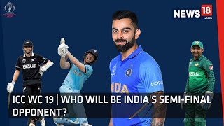 WC 19 Semi-Finals | How India Can Face Pakistan