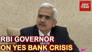 RBI To Take Swift Action To Revive Yes Bank: Shaktikanta Das, RBI Governor