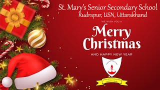 Christmas Function Celebration Highlights 2024| St. Mary's School Rudrapur