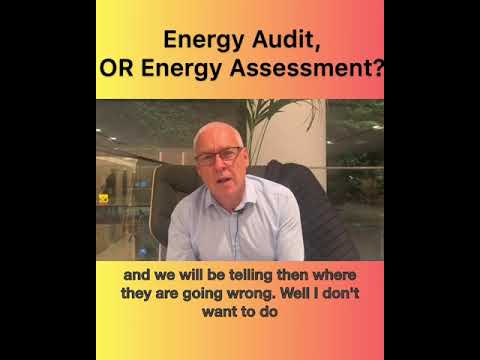 Energy audit or energy assessment?