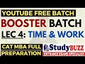 Booster Batch | Quants: Lecture 4: Time & Work | CAT-MBA Free Preparation